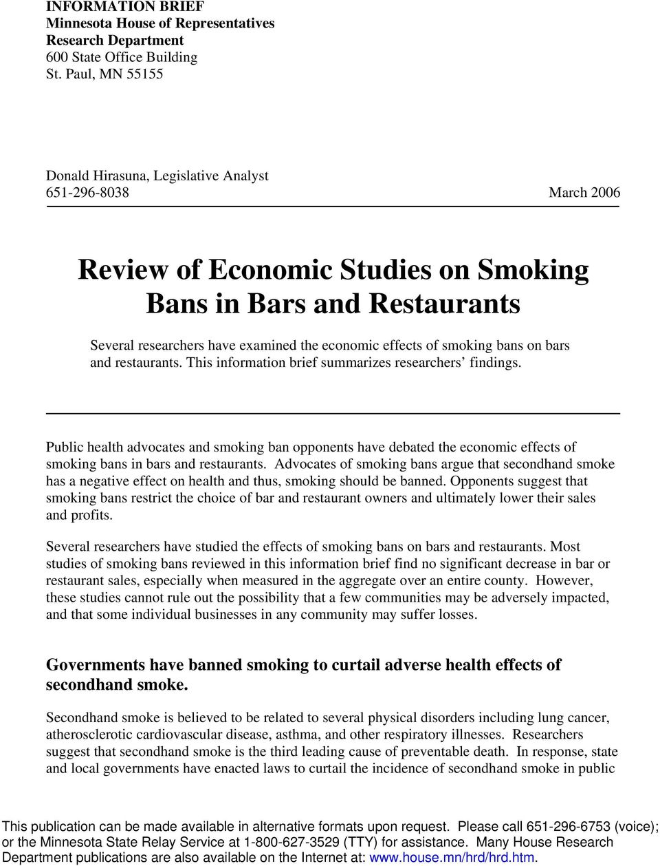 of smoking bans on bars and restaurants. This information brief summarizes researchers findings.