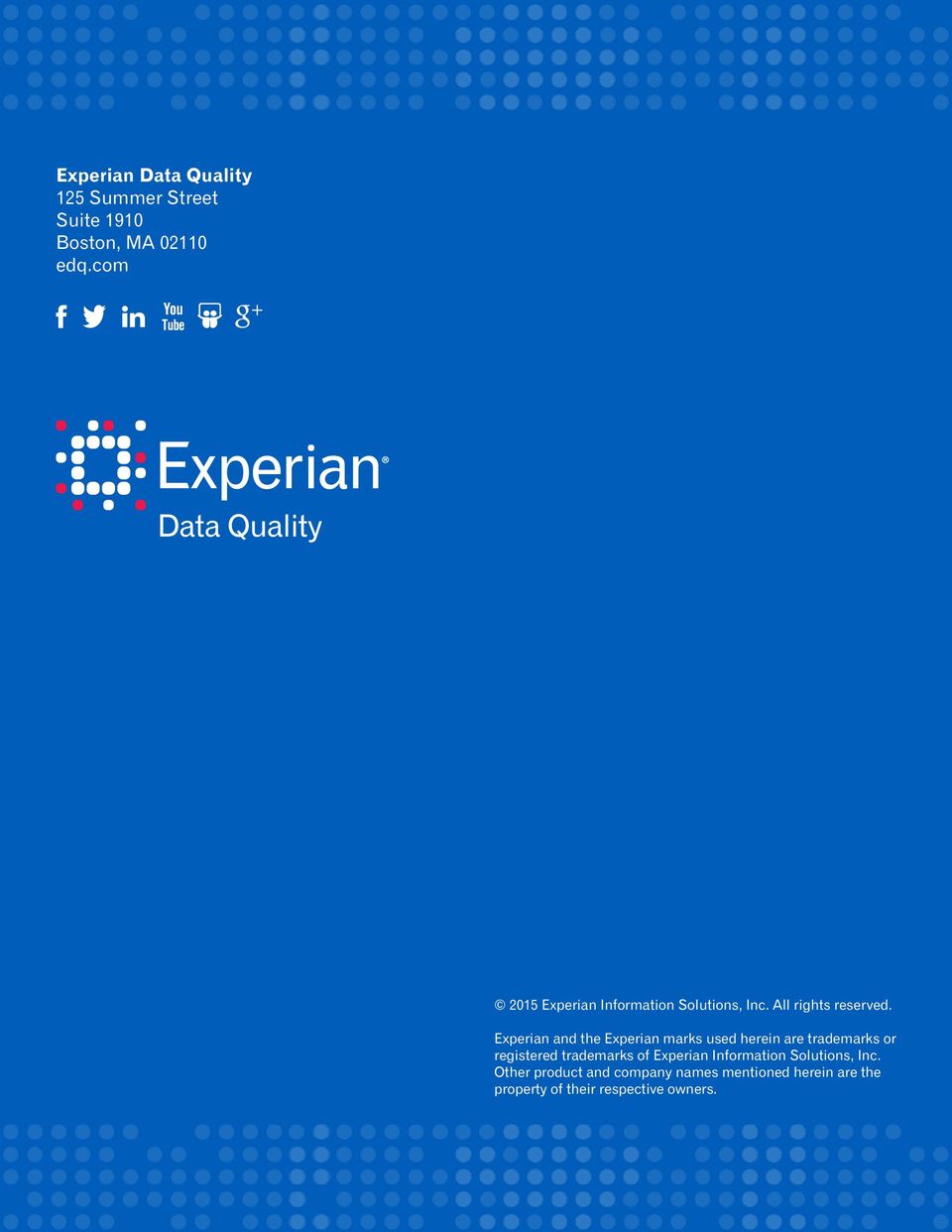 Experian and the Experian marks used herein are trademarks or registered trademarks of