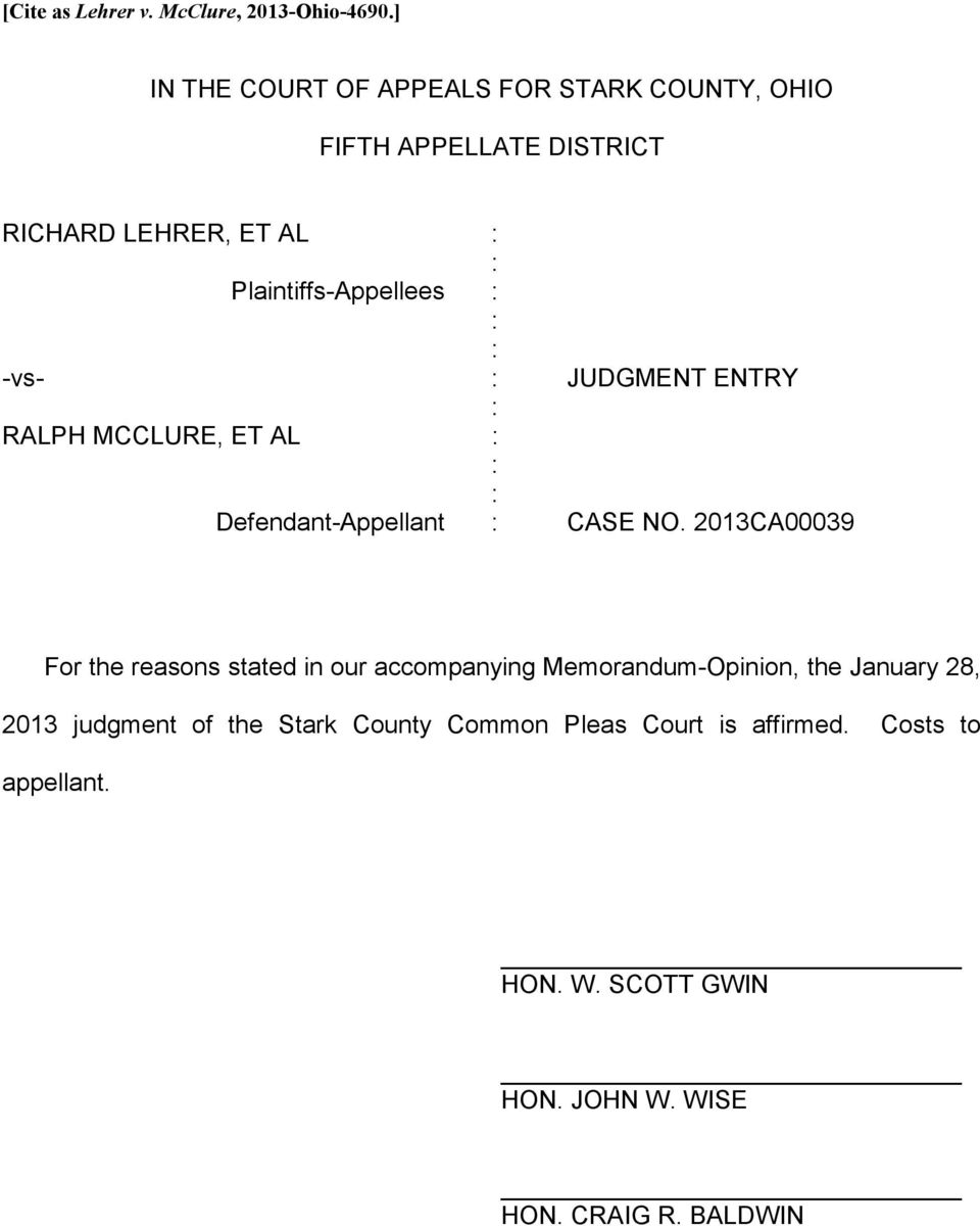 -vs- JUDGMENT ENTRY RALPH MCCLURE, ET AL Defendant-Appellant CASE NO.