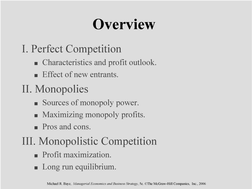 Monopolies Sources of monopoly power.