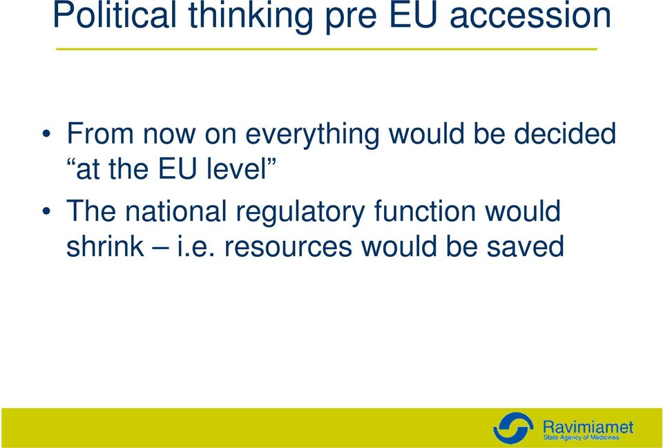 EU level The national regulatory function