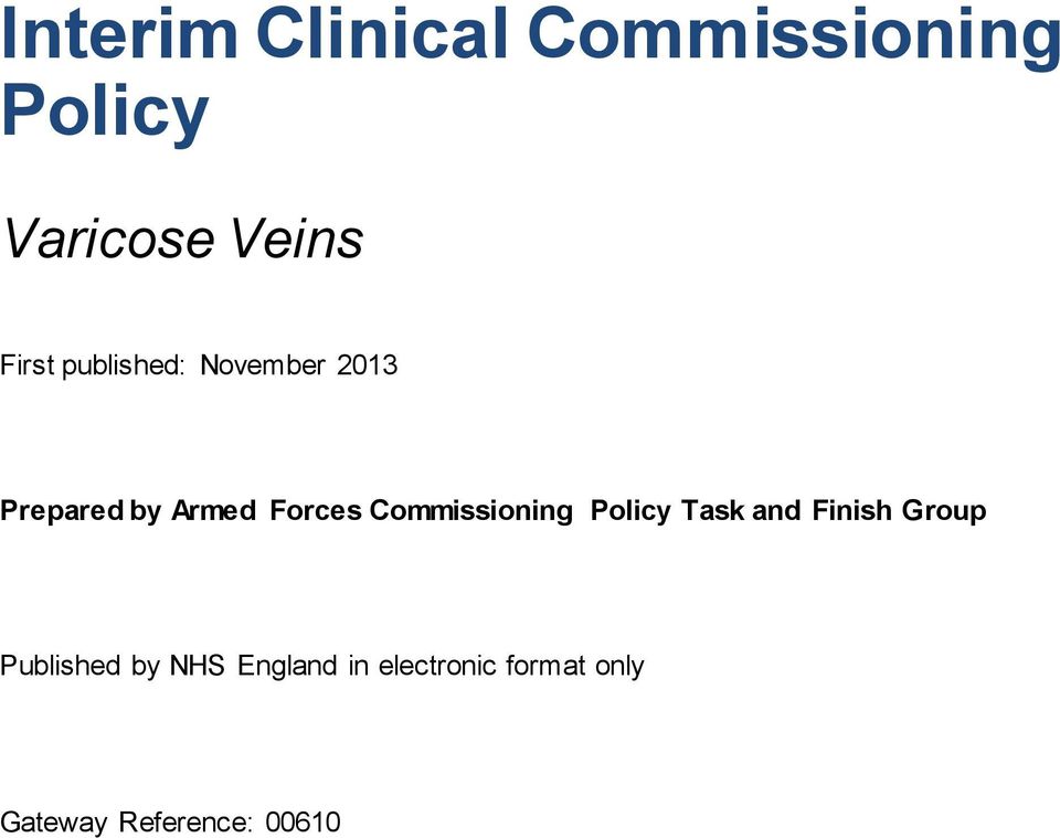 Commissioning Policy Task and Finish Group Published by