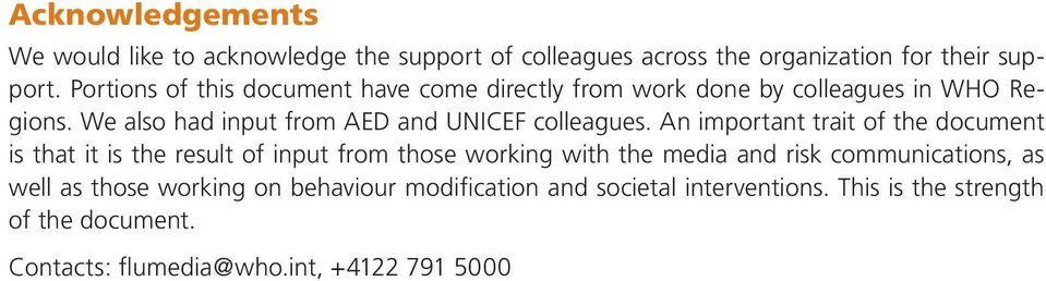 We also had input from AED and UNICEF colleagues.