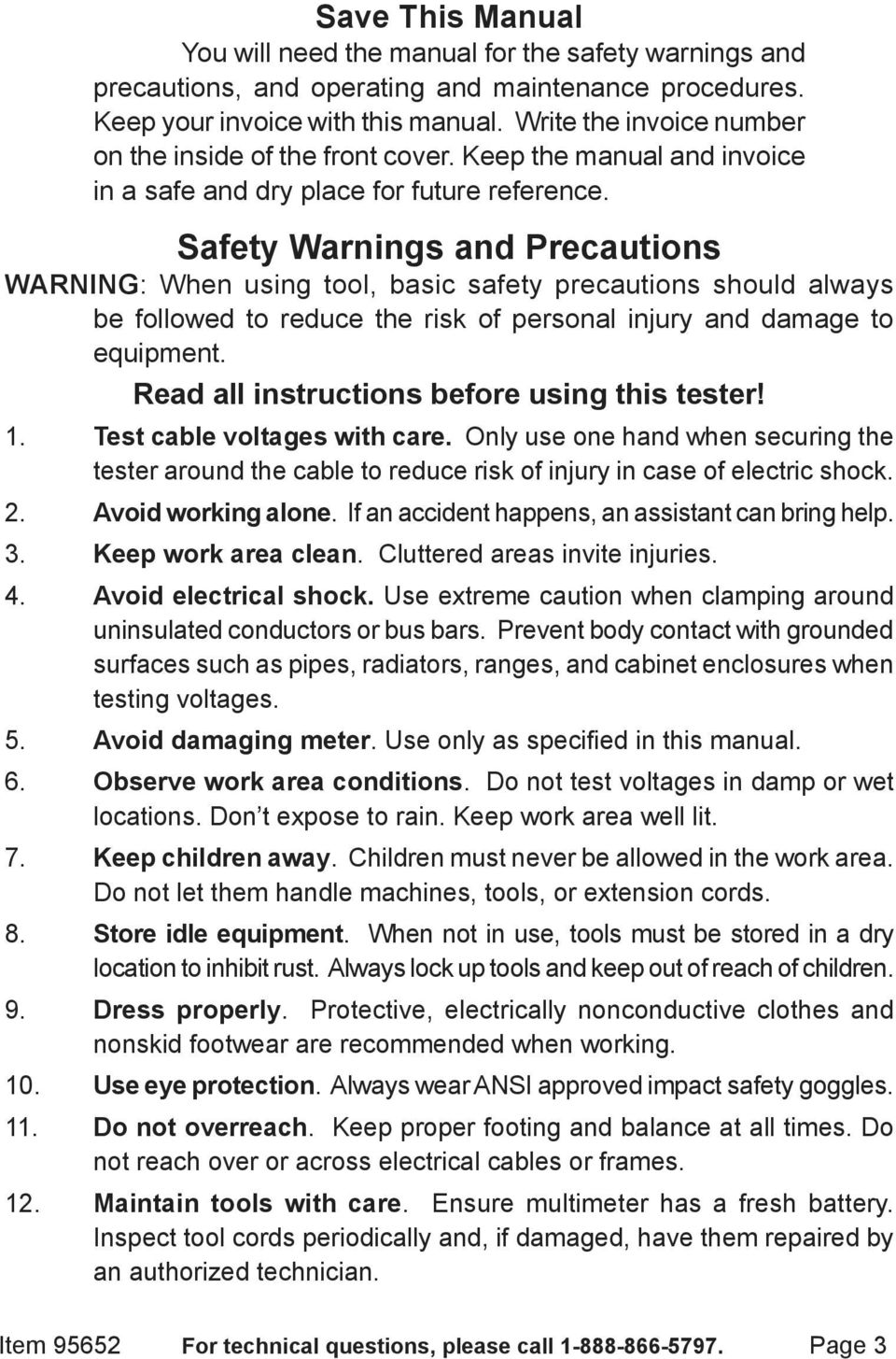 Safety Warnings and Precautions WARNING: When using tool, basic safety precautions should always be followed to reduce the risk of personal injury and damage to equipment.