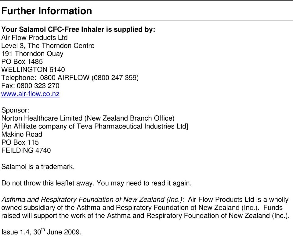nz Sponsor: Norton Healthcare Limited (New Zealand Branch Office) [An Affiliate company of Teva Pharmaceutical Industries Ltd] Makino Road PO Box 115 FEILDING 4740 Salamol is a trademark.