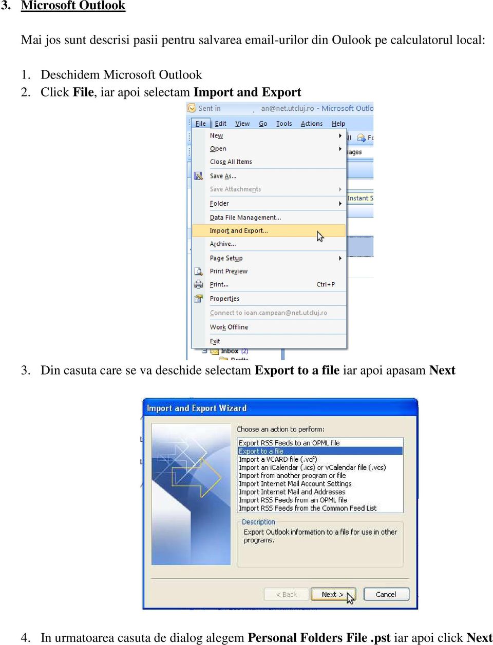 Click File, iar apoi selectam Import and Export 3.