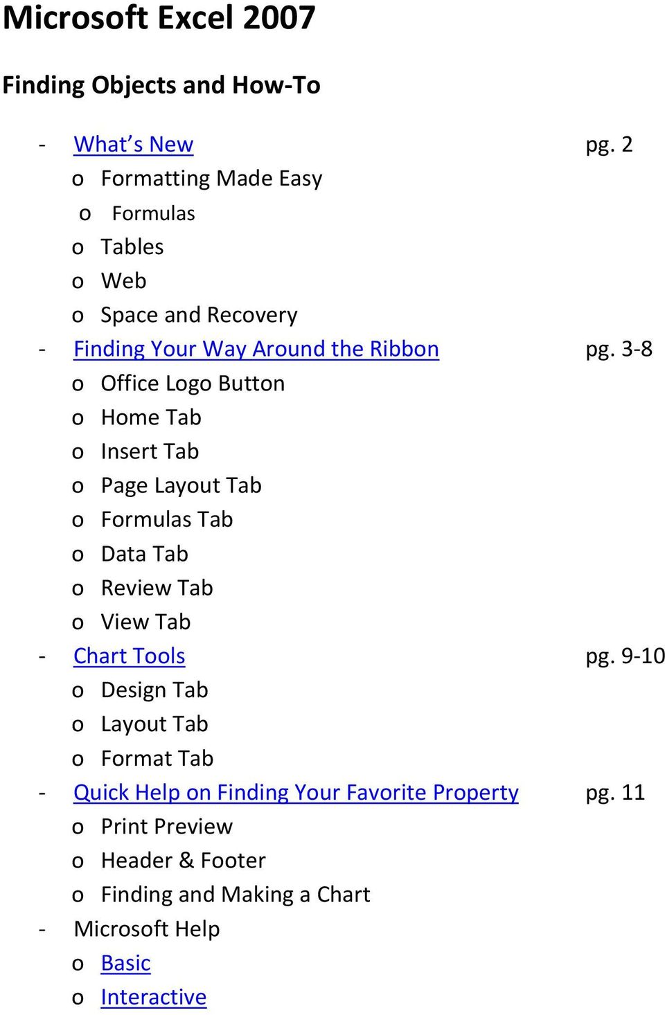 3 8 o Office Logo Button o Home Tab o Insert Tab o Page Layout Tab o Formulas Tab o Data Tab o Review Tab o View Tab Chart