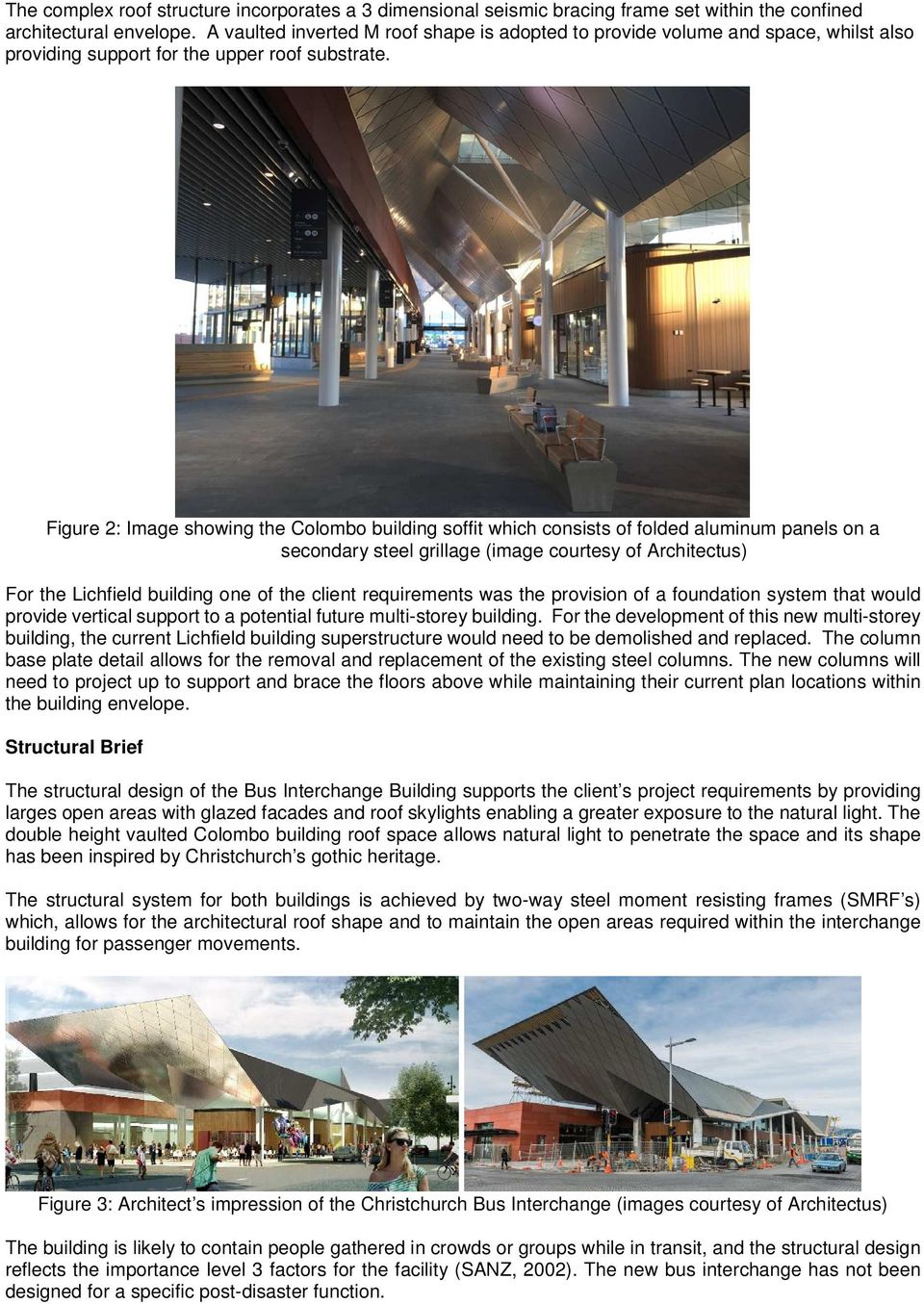 Figure 2: Image showing the Colombo building soffit which consists of folded aluminum panels on a secondary steel grillage (image courtesy of Architectus) For the Lichfield building one of the client