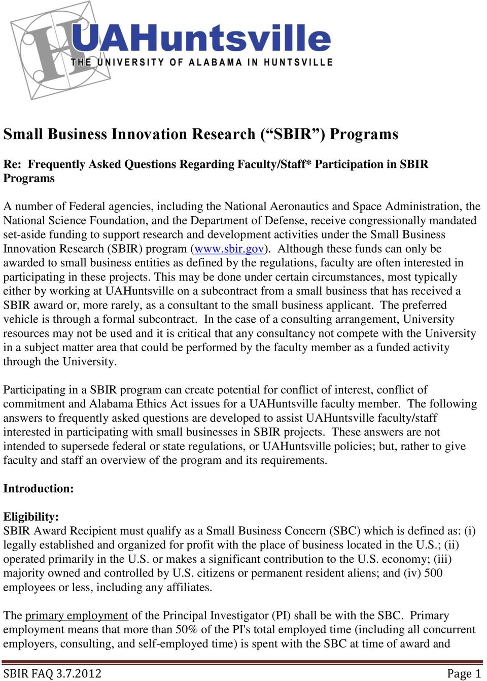 under the Small Business Innovation Research (SBIR) program (www.sbir.gov).