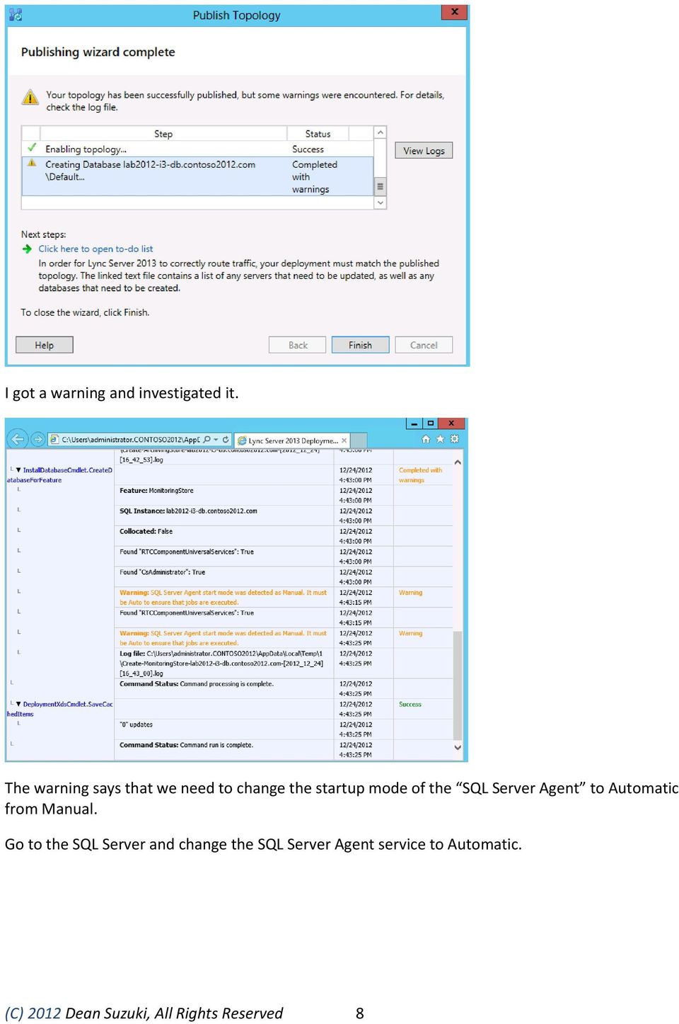 SQL Server Agent to Automatic from Manual.