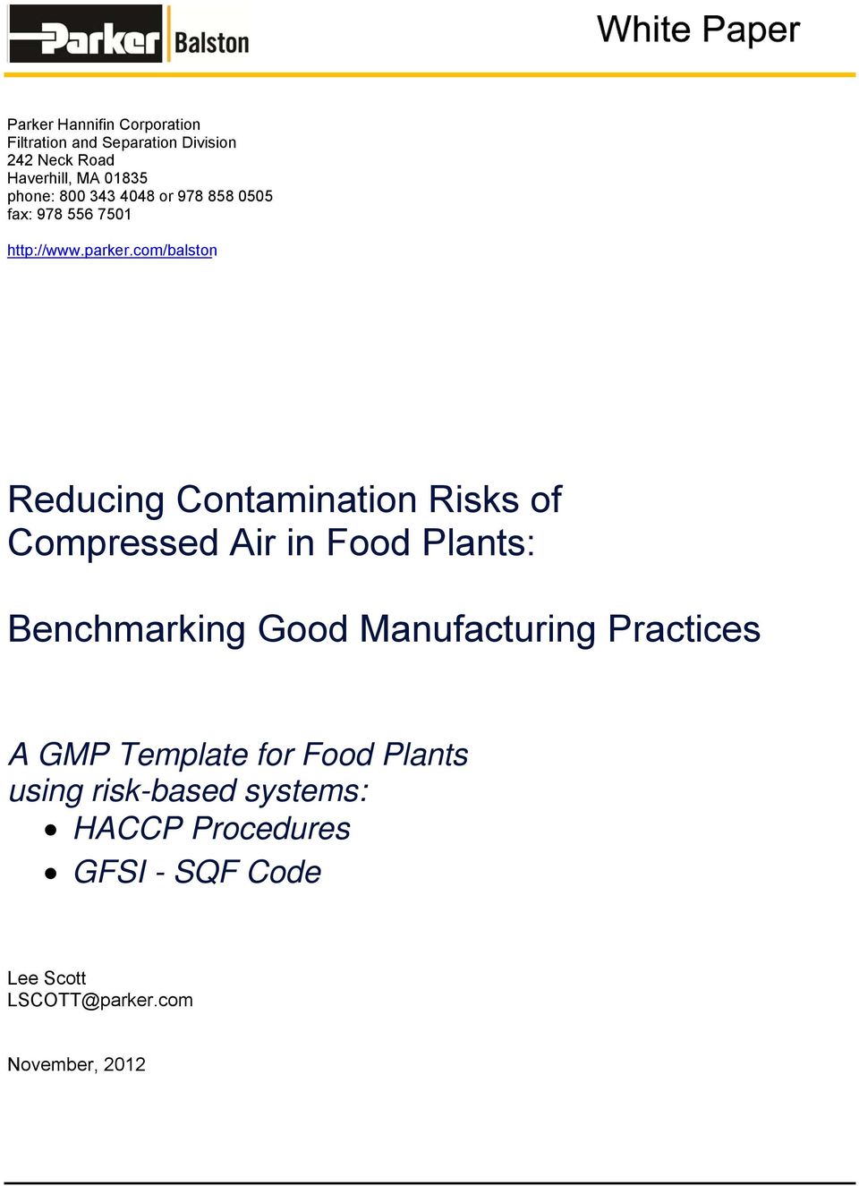 com/balston Reducing Contamination Risks of Compressed Air in Food Plants: Benchmarking Good