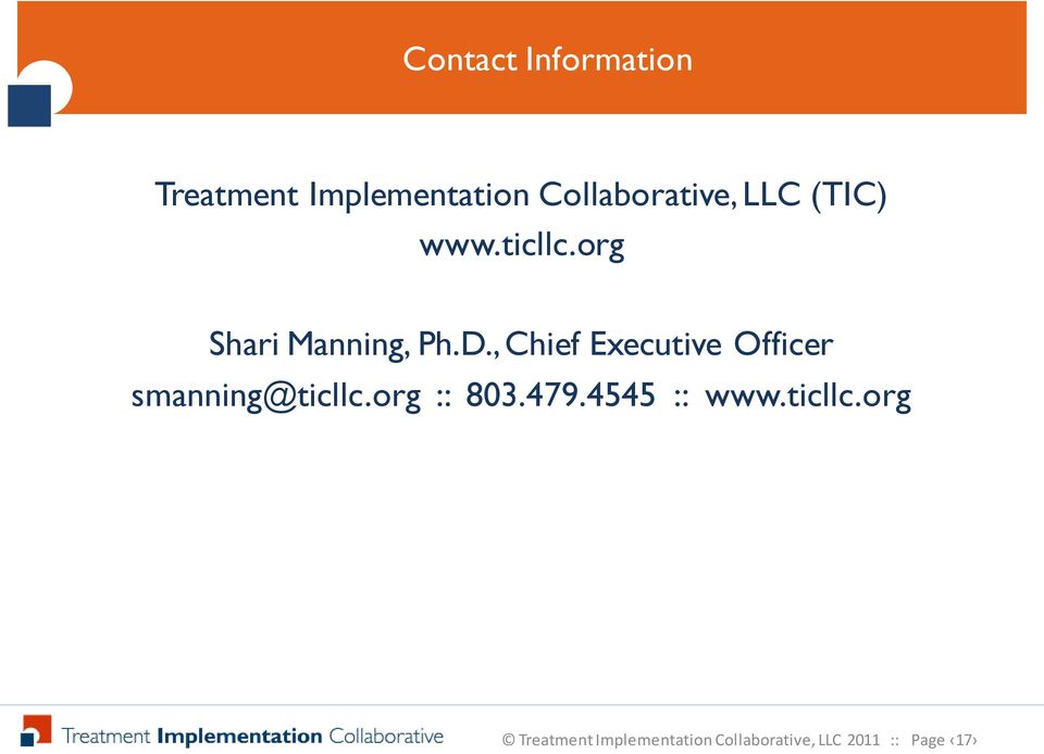 , Chief Executive Officer smanning@ticllc.org :: 803.479.