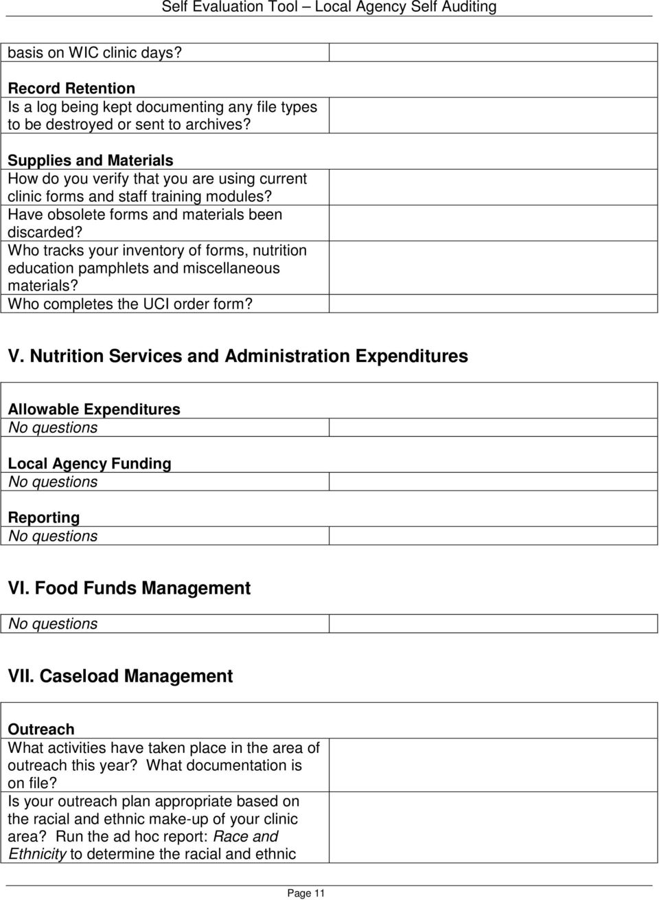 Who tracks your inventory of forms, nutrition education pamphlets and miscellaneous materials? Who completes the UCI order form? V.