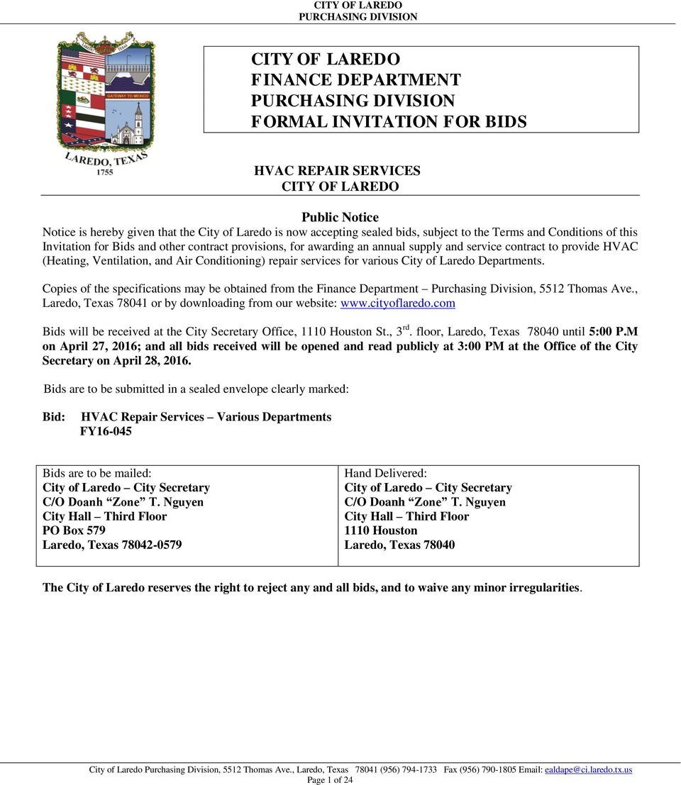 repair services for various City of Laredo Departments. Copies of the specifications may be obtained from the Finance Department Purchasing Division, 5512 Thomas Ave.