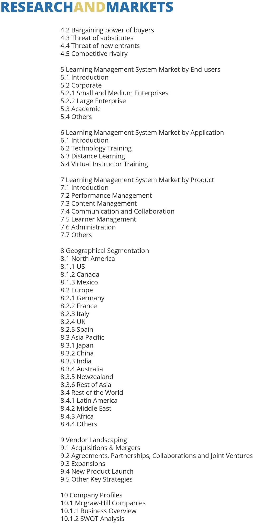 4 Virtual Instructor Training 7 Learning Management System Market by Product 7.1 Introduction 7.2 Performance Management 7.3 Content Management 7.4 Communication and Collaboration 7.
