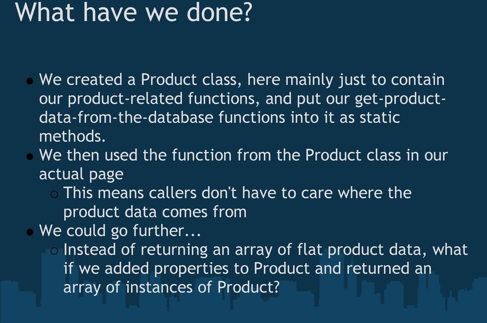 get-productdata-from-the-database functions into it as static methods.