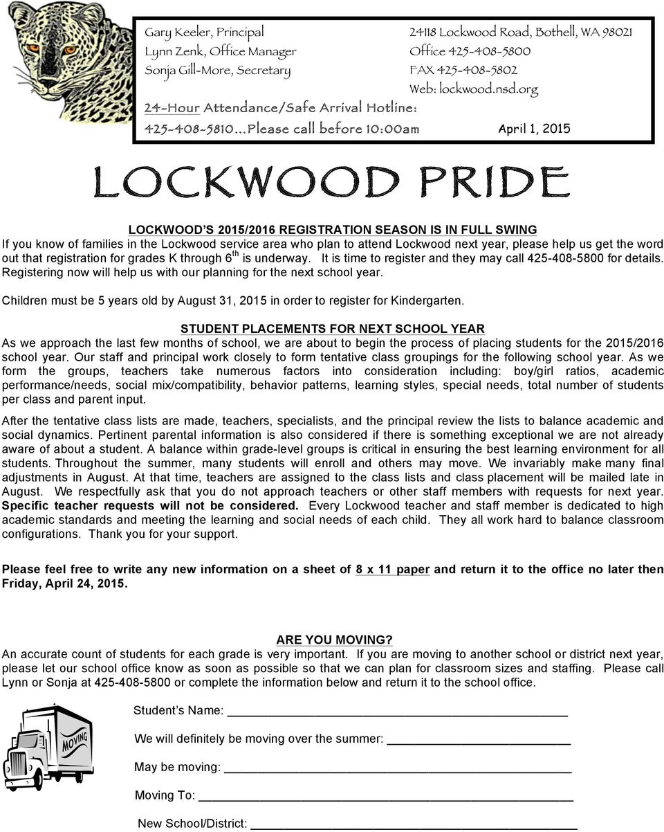 the Lockwood service area who plan to attend Lockwood next year, please help us get the word out that registration for grades K through 6 th is underway.