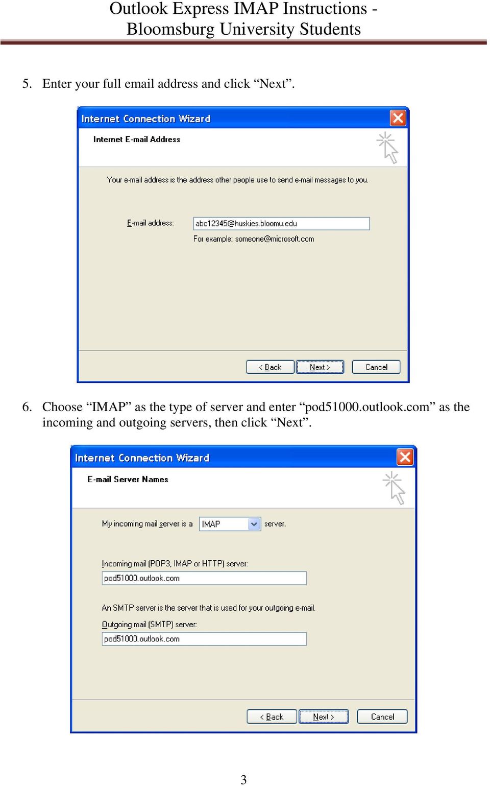 Choose IMAP as the type of server and enter