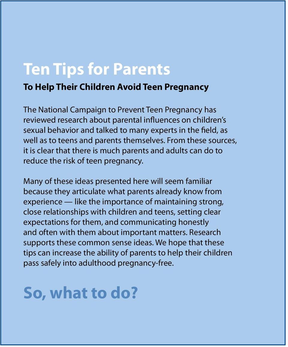 Many of these ideas presented here will seem familiar because they articulate what parents already know from experience like the importance of maintaining strong, close relationships with children