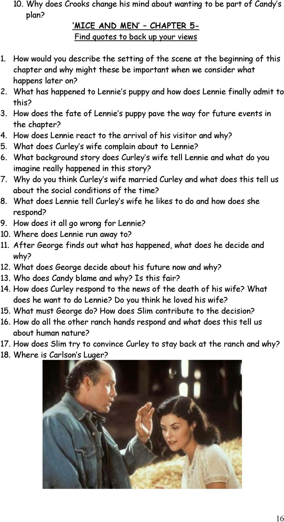 What has happened to Lennie s puppy and how does Lennie finally admit to this? 3. How does the fate of Lennie s puppy pave the way for future events in the chapter? 4.