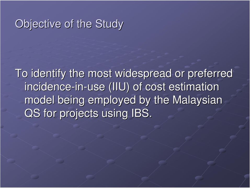 (IIU) of cost estimation model being