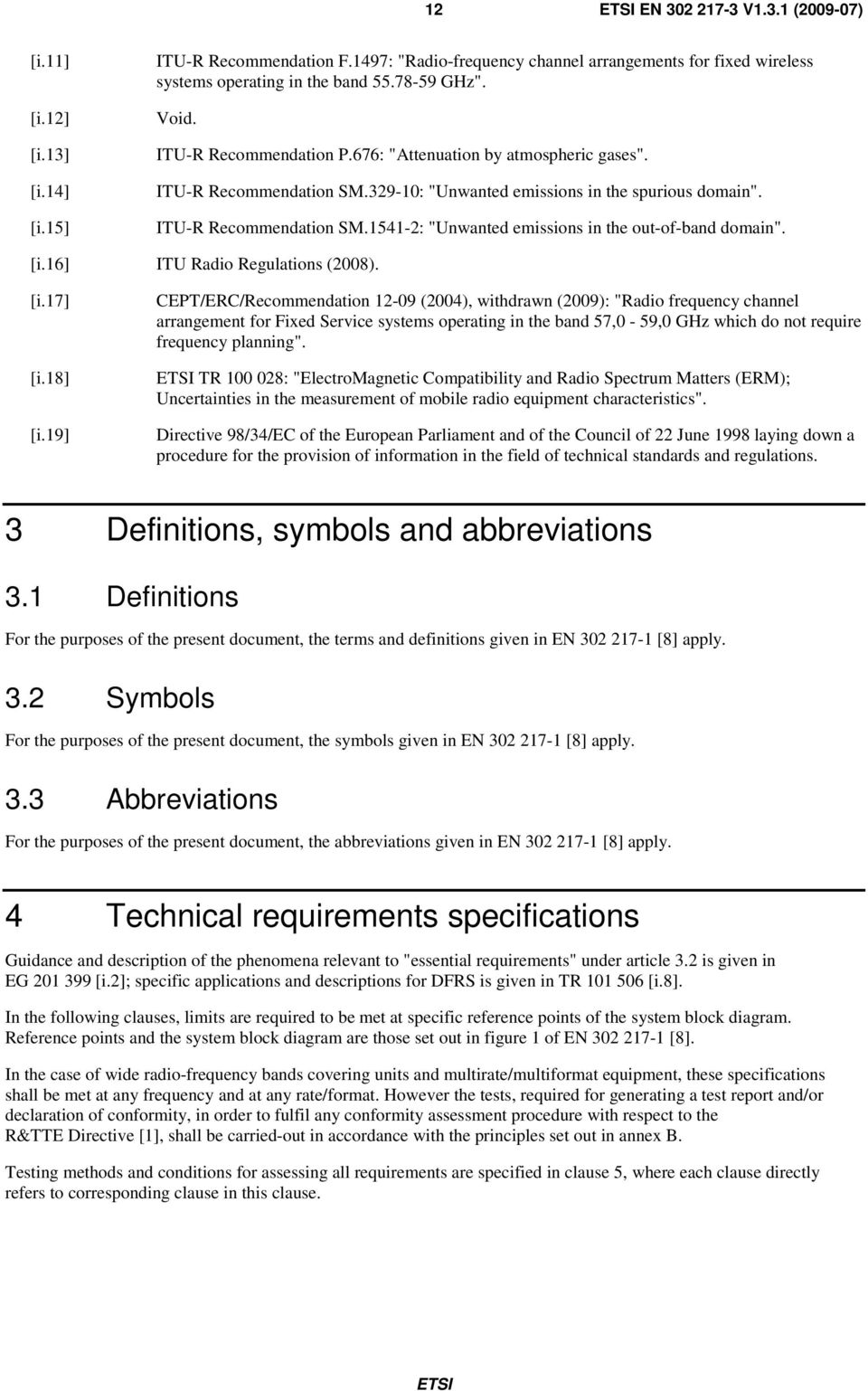 [i.16] ITU Radio Regulations (2008). [i.17] [i.18] [i.