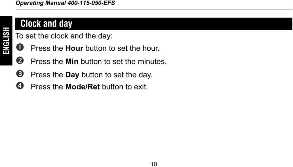 Press the Min button to set the minutes.
