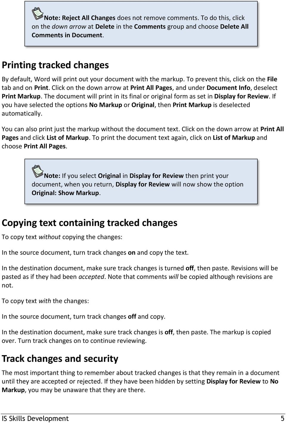 Click on the down arrow at Print All Pages, and under Document Info, deselect Print Markup. The document will print in its final or original form as set in Display for Review.