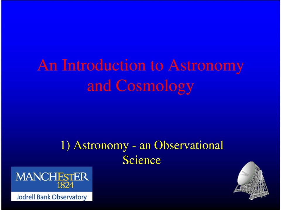Cosmology 1)