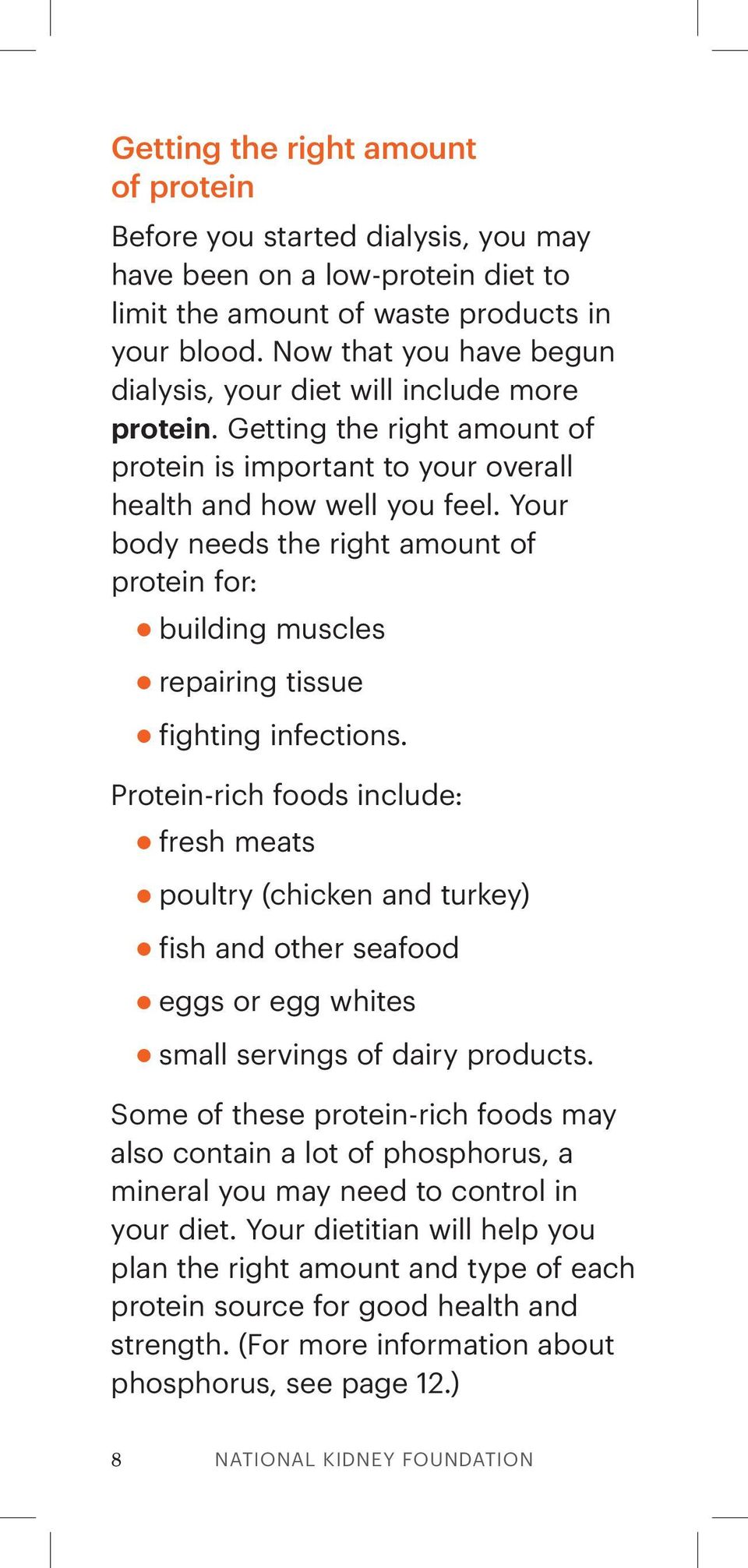 Your body needs the right amount of protein for: building muscles repairing tissue fighting infections.
