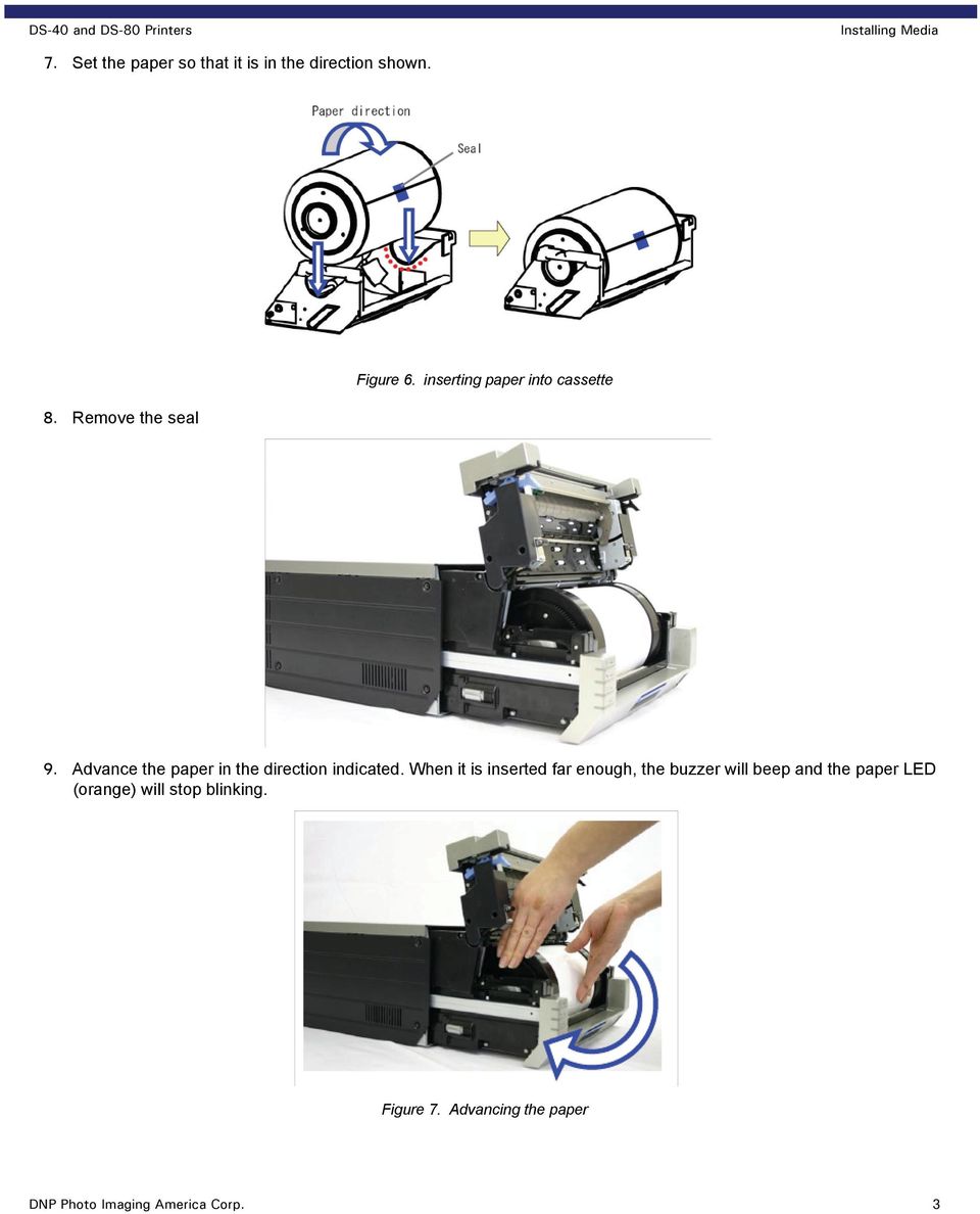 inserting paper into cassette 9. Advance the paper in the direction indicated.