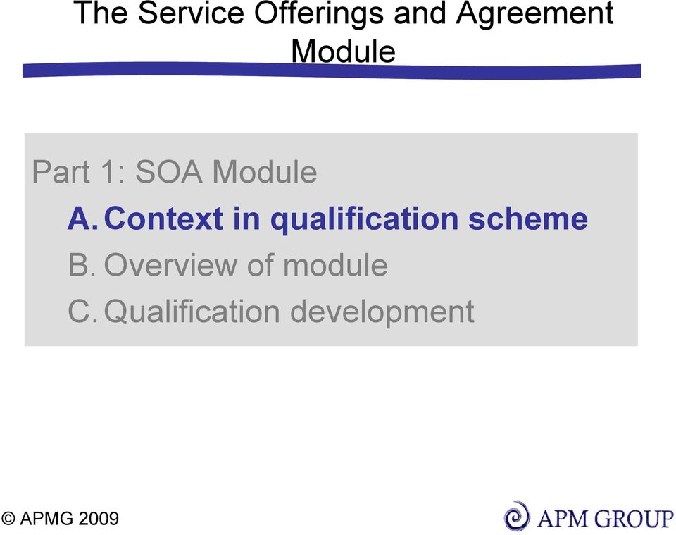 Context in qualification scheme B.