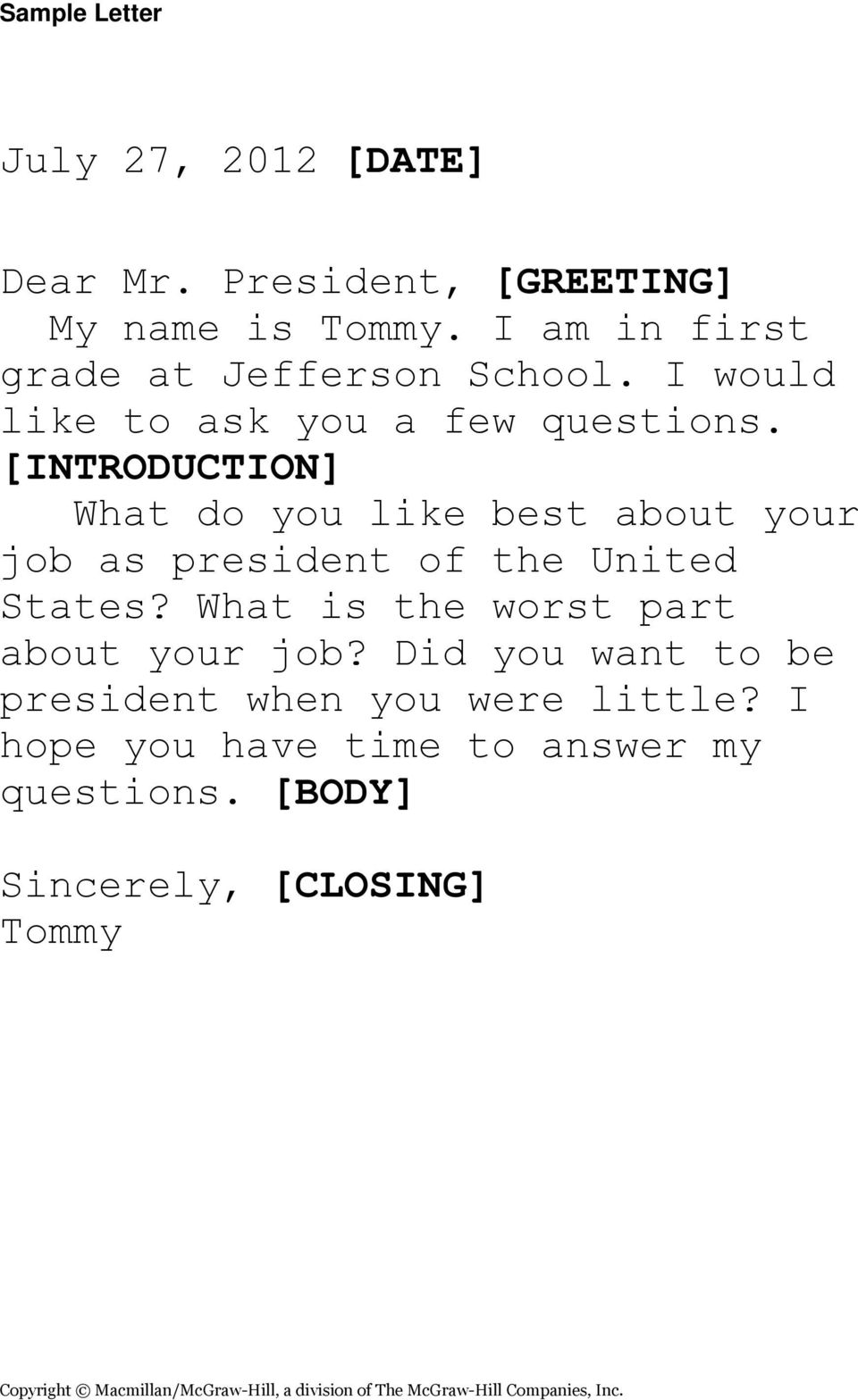 [INTRODUCTION] What do you like best about your job as president of the United States?