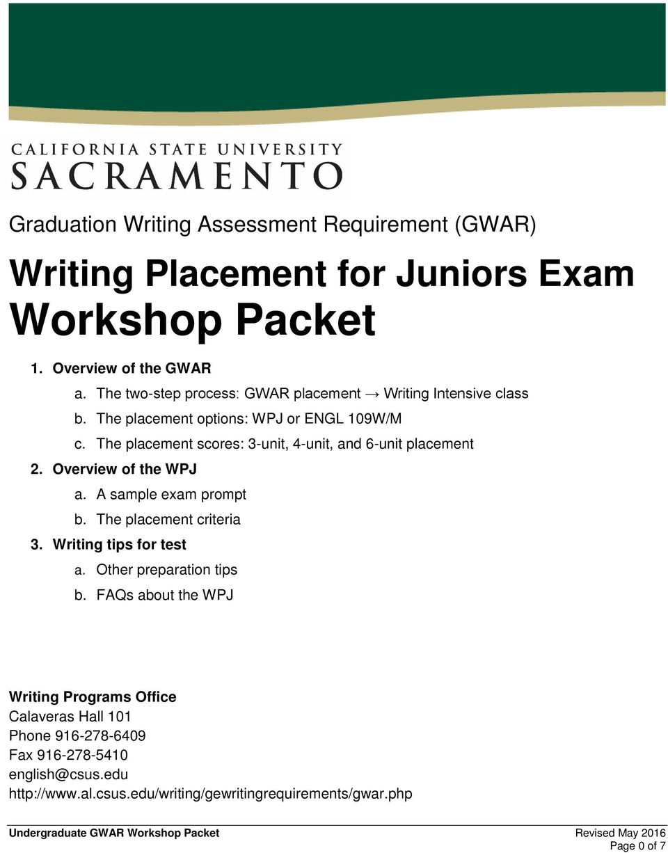 The placement scores: 3-unit, 4-unit, and 6-unit placement 2. Overview of the WPJ a. A sample exam prompt b. The placement criteria 3.