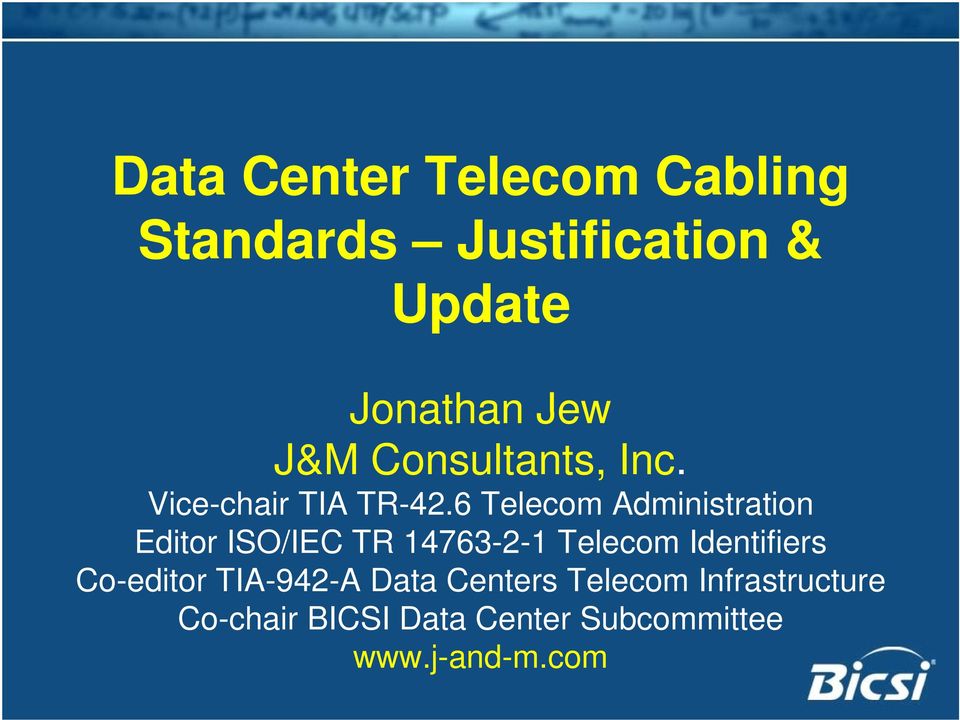 6 Telecom Administration Editor ISO/IEC TR 14763-2-1 Telecom Identifiers