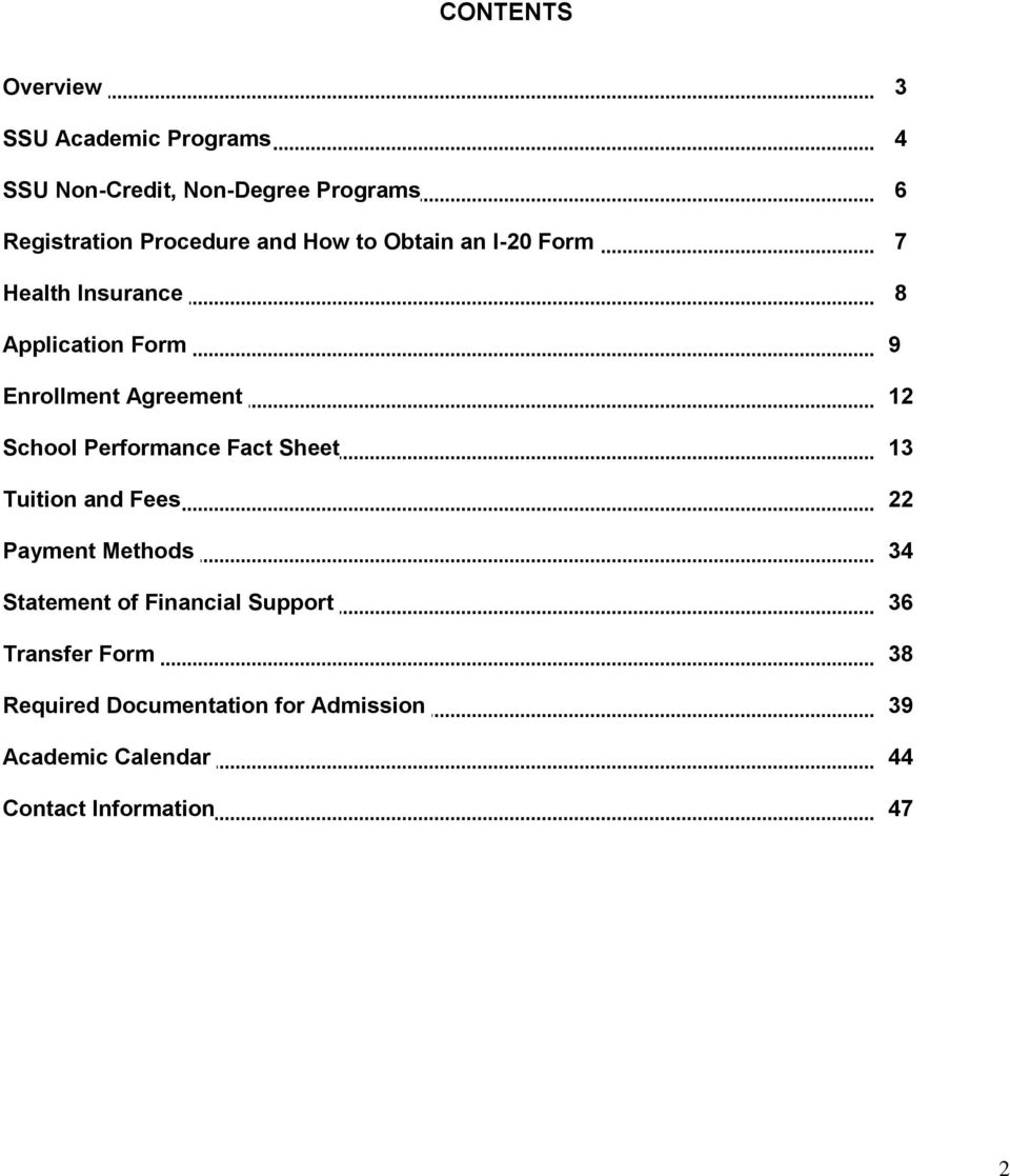 12 School Performance Fact Sheet 13 Tuition and Fees 22 Payment Methods 34 Statement of Financial