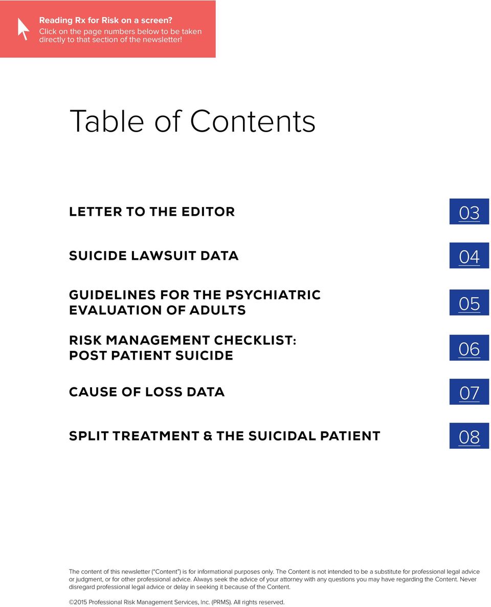THE SUICIDAL PATIENT 03 04 05 06 07 08 The content of this newsletter ( Content ) is for informational purposes only.