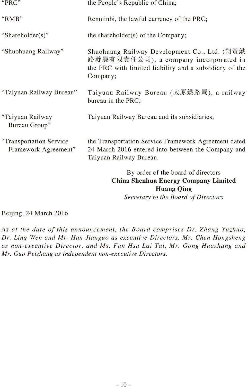 ( ), a company incorporated in the PRC with limited liability and a subsidiary of the Company; Taiyuan Railway Bureau ( ), a railway bureau in the PRC; Taiyuan Railway Bureau and its subsidiaries;