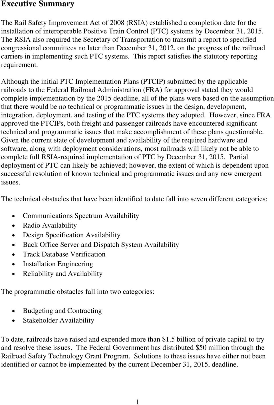 implementing such PTC systems. This report satisfies the statutory reporting requirement.