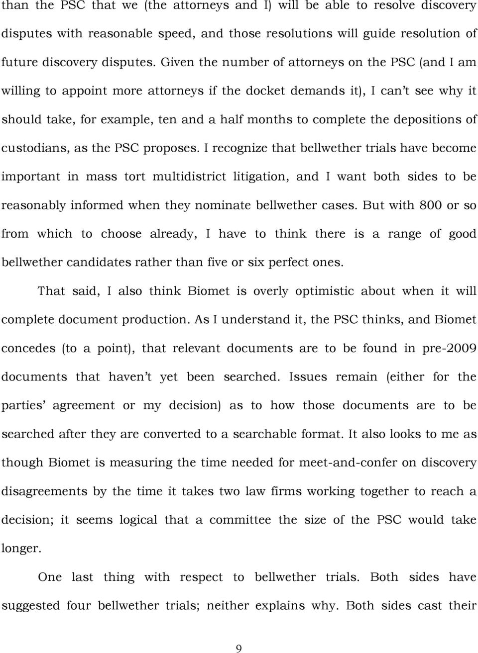 depositions of custodians, as the PSC proposes.