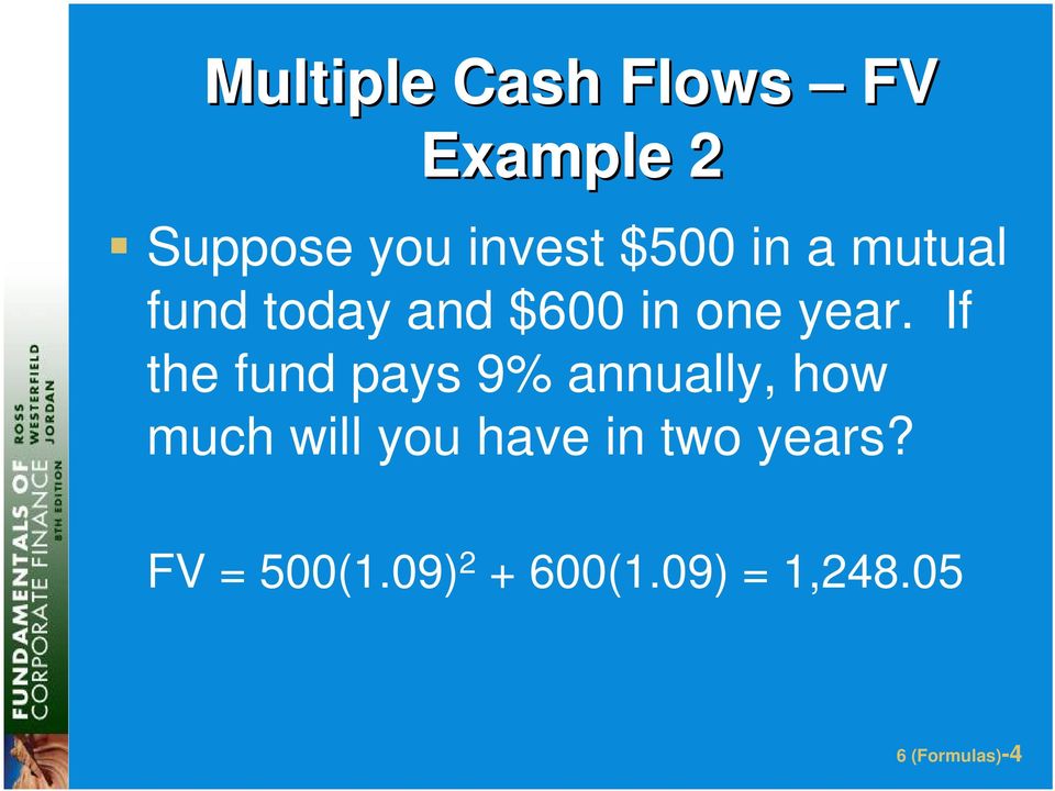 If the fund pays 9% annually, how much will you have in