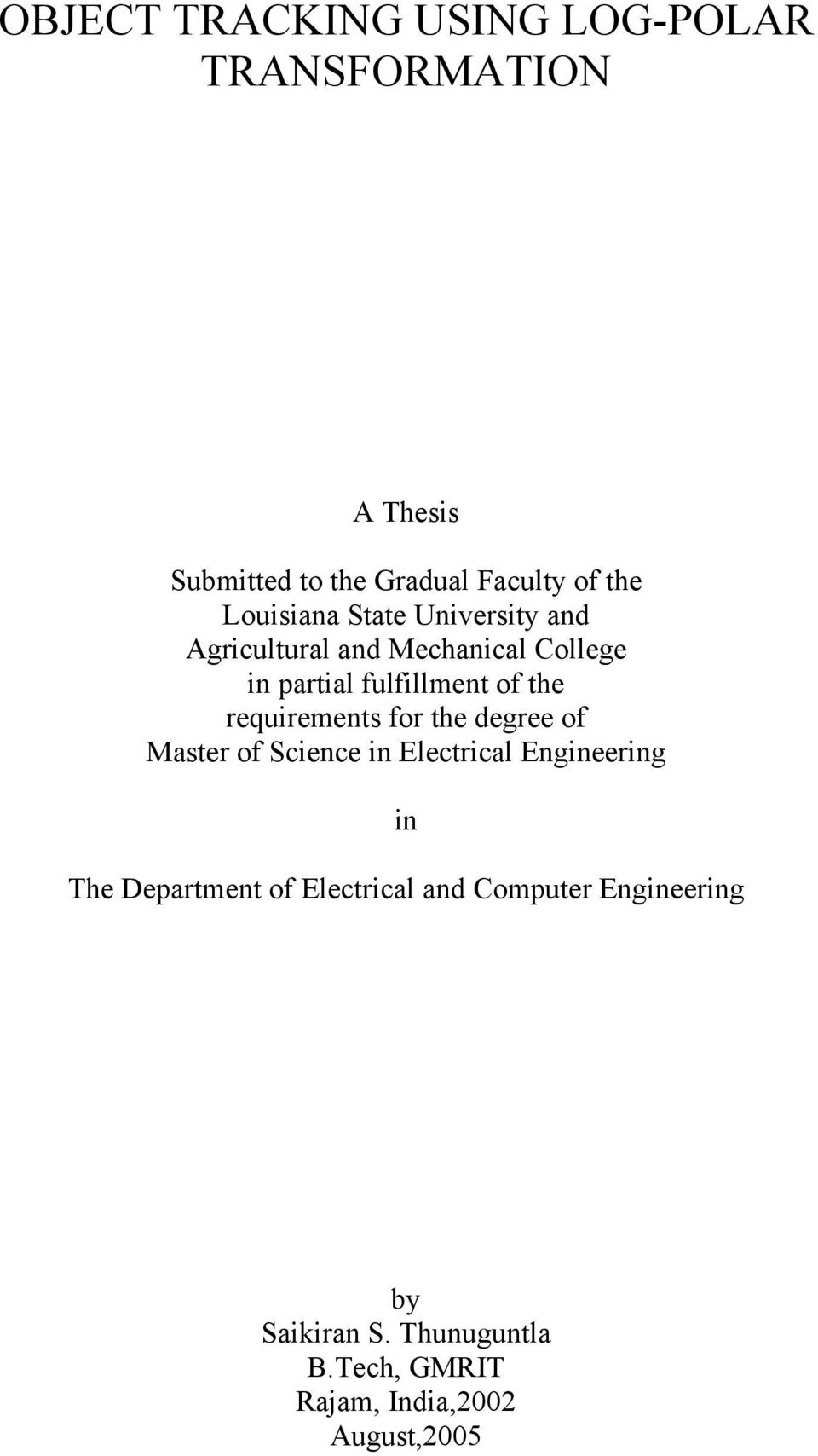 requirements for the degree of Master of Science in Electrical Engineering in The Department of