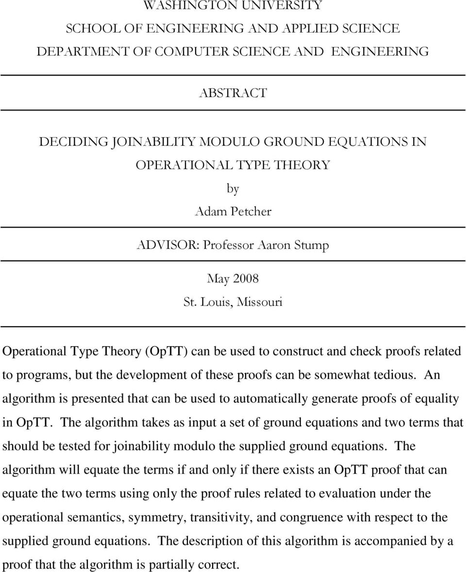 Louis, Missouri Operational Type Theory (OpTT) can be used to construct and check proofs related to programs, but the development of these proofs can be somewhat tedious.