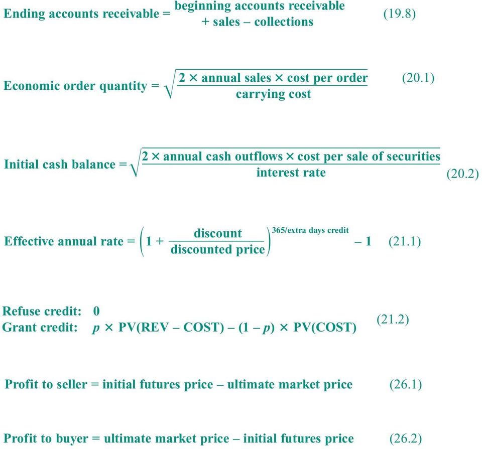 1) 2 annual cash outflows cost per sale of securities Initial cash balance = interest rate (20.