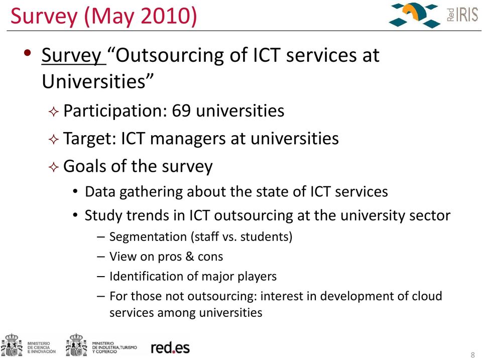in ICT outsourcing at the university sector Segmentation (staff vs.