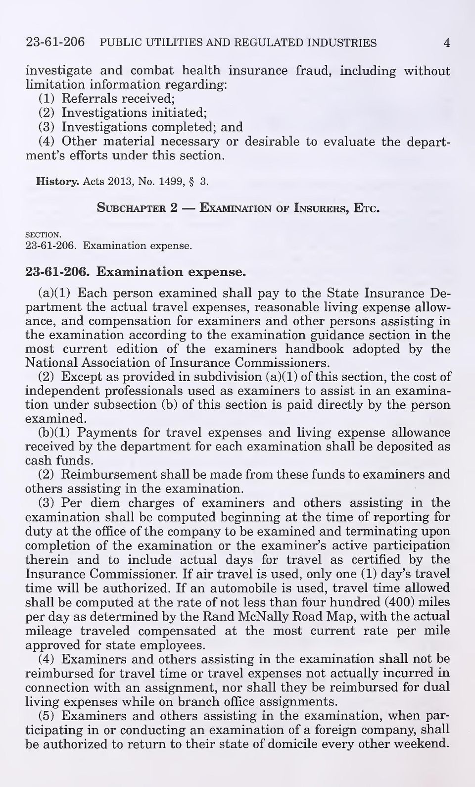 Subchapter 2 Examination of Insurers, Etc. SECTION. 23-61-206. Examination expense.