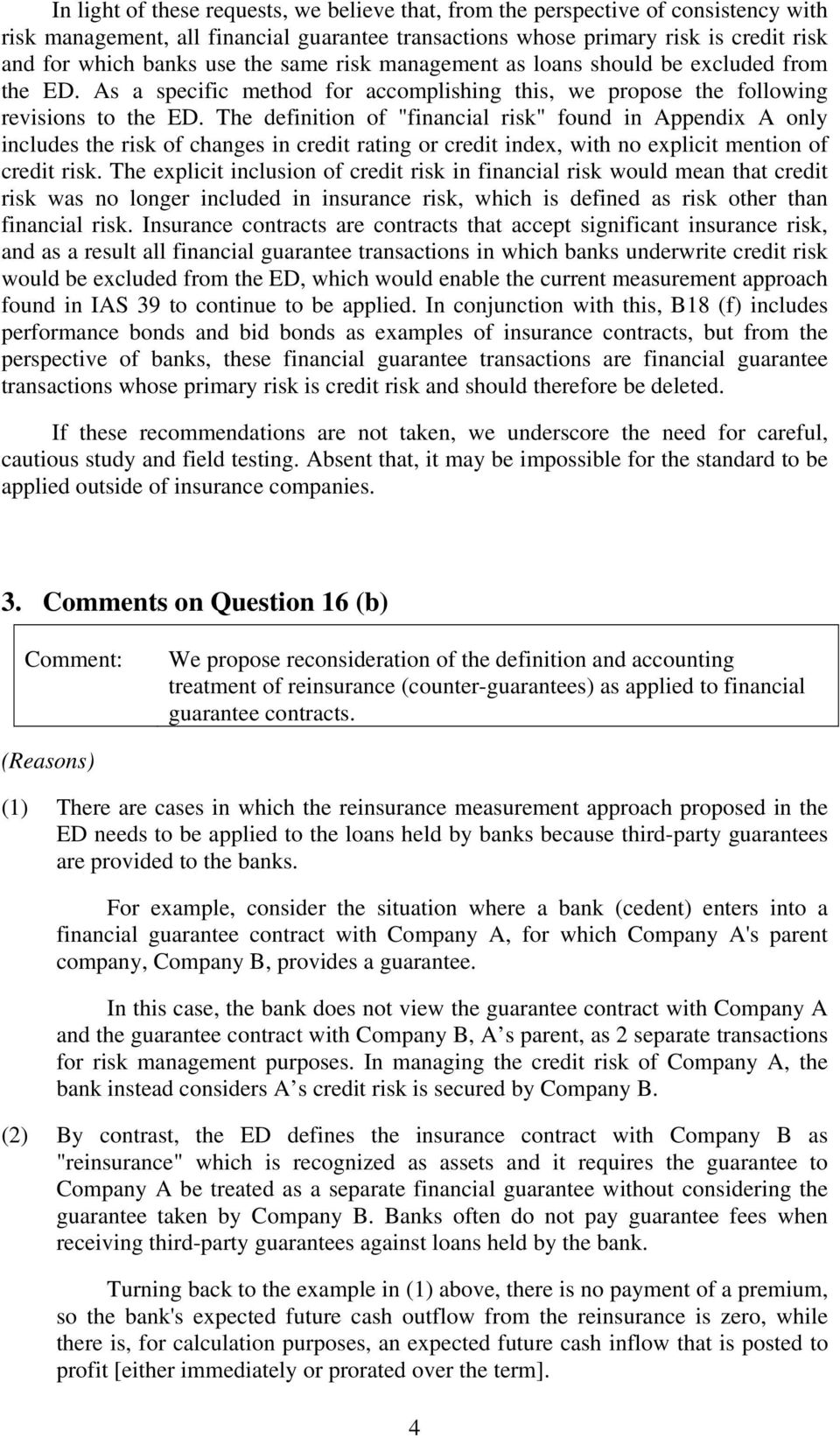 The definition of "financial risk" found in Appendix A only includes the risk of changes in credit rating or credit index, with no explicit mention of credit risk.