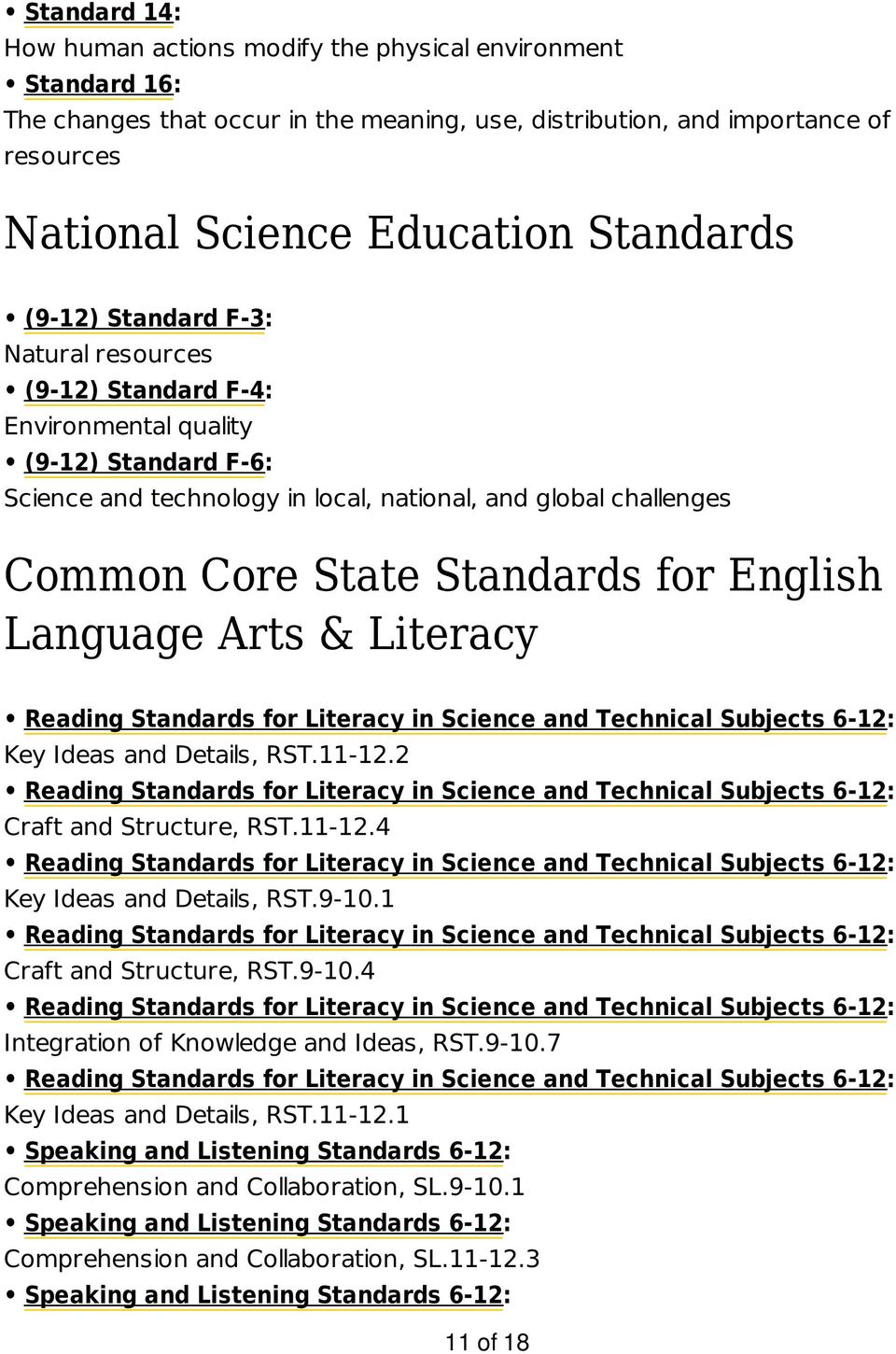 English Language Arts & Literacy Reading Standards for Literacy in Science and Technical Subjects 6-12: Key Ideas and Details, RST.11-12.