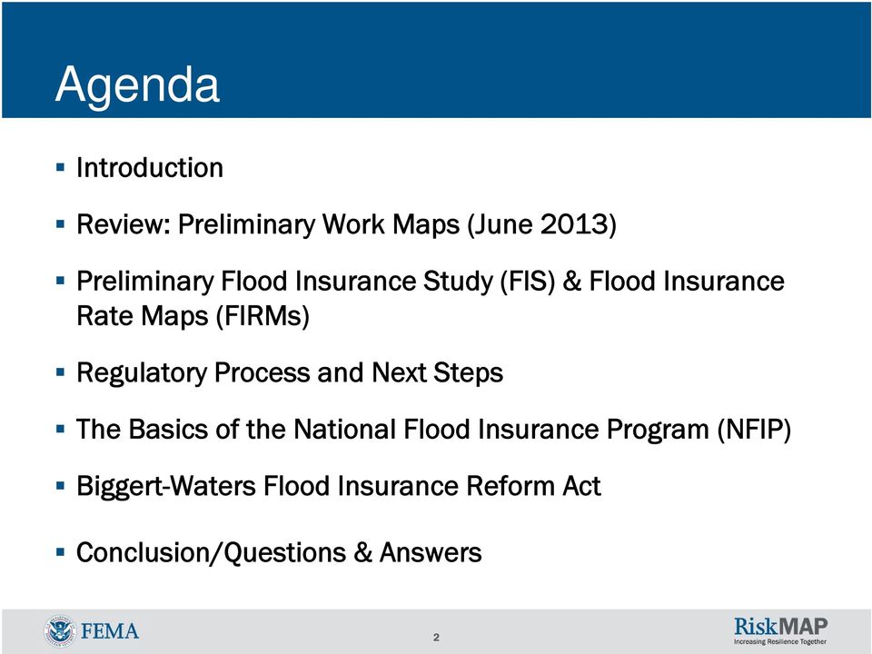 Process and Next Steps The Basics of the National Flood Insurance Program