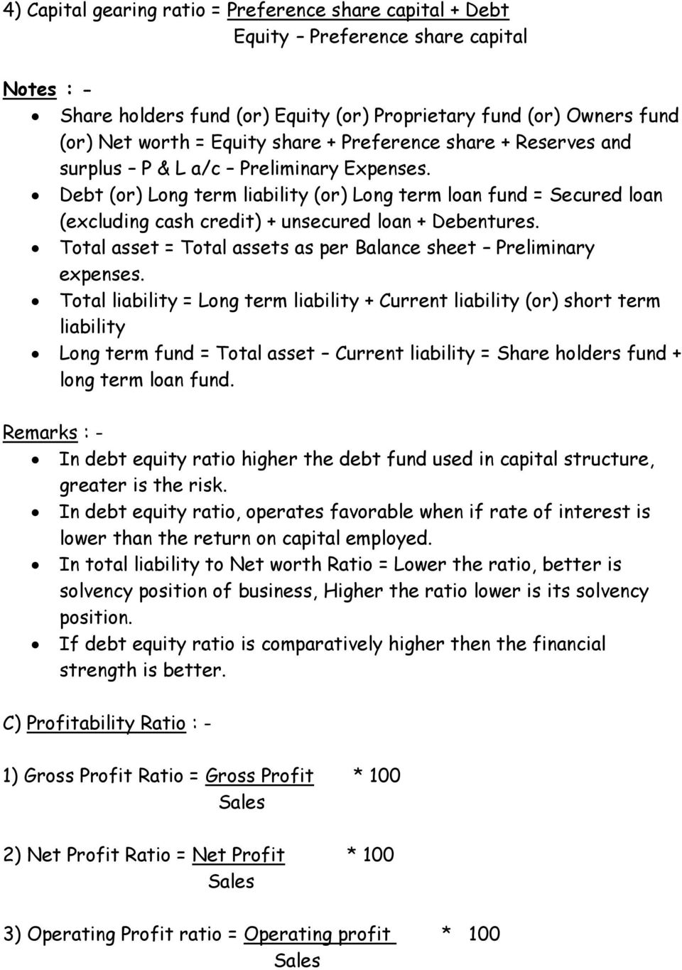 Total asset = Total assets as per Balance sheet Preliminary expenses.